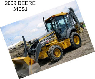 2009 DEERE 310SJ