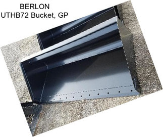 BERLON UTHB72 Bucket, GP