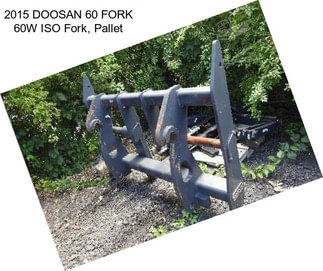 2015 DOOSAN 60 FORK 60W ISO Fork, Pallet
