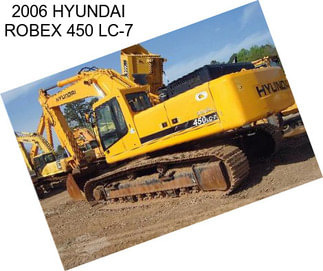 2006 HYUNDAI ROBEX 450 LC-7