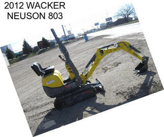 2012 WACKER NEUSON 803