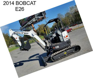 2014 BOBCAT E26