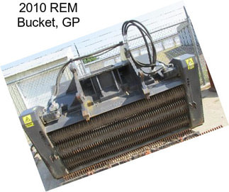 2010 REM Bucket, GP