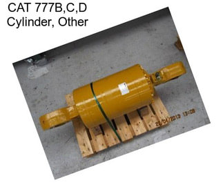 CAT 777B,C,D Cylinder, Other