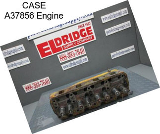 CASE A37856 Engine