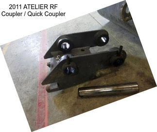 2011 ATELIER RF Coupler / Quick Coupler