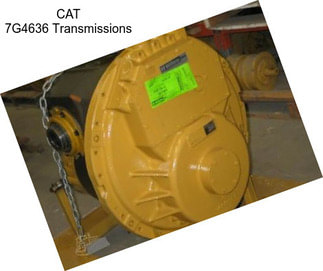 CAT 7G4636 Transmissions