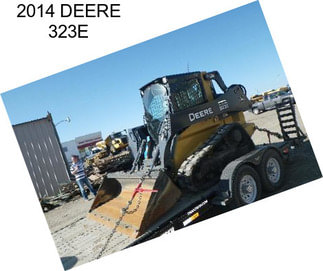 2014 DEERE 323E