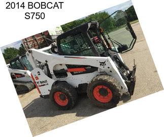 2014 BOBCAT S750