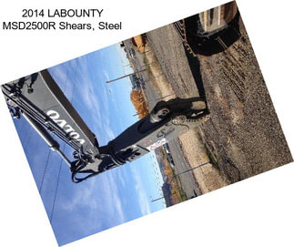 2014 LABOUNTY MSD2500R Shears, Steel