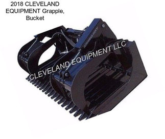 2018 CLEVELAND EQUIPMENT Grapple, Bucket