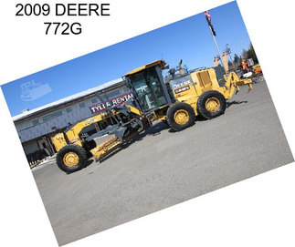 2009 DEERE 772G