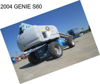 2004 GENIE S60