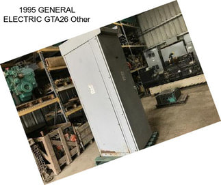 1995 GENERAL ELECTRIC GTA26 Other