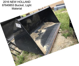 2016 NEW HOLLAND 87649853 Bucket, Light Material