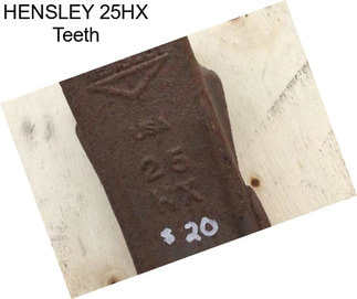HENSLEY 25HX Teeth