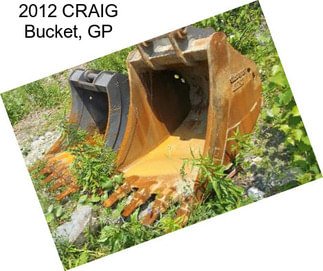 2012 CRAIG Bucket, GP