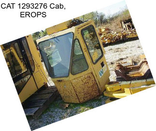 CAT 1293276 Cab, EROPS