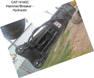 CAT H140C Hammer/Breaker - Hydraulic