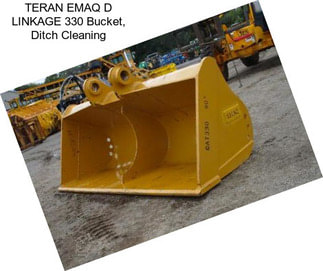 TERAN EMAQ D LINKAGE 330 Bucket, Ditch Cleaning