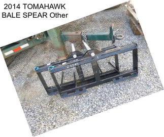 2014 TOMAHAWK BALE SPEAR Other