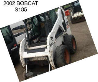 2002 BOBCAT S185