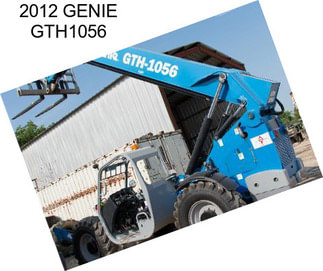 2012 GENIE GTH1056