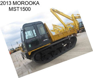 2013 MOROOKA MST1500