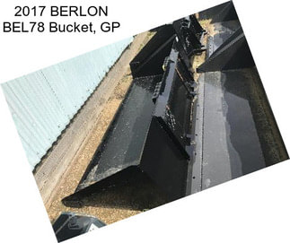 2017 BERLON BEL78 Bucket, GP