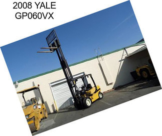 2008 YALE GP060VX