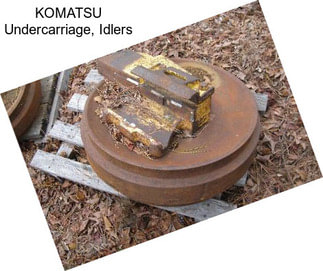 KOMATSU Undercarriage, Idlers