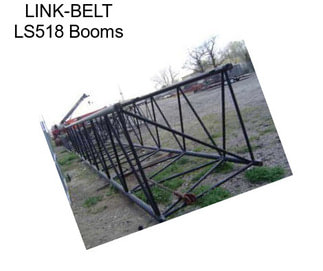 LINK-BELT LS518 Booms