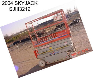 2004 SKYJACK SJIII3219