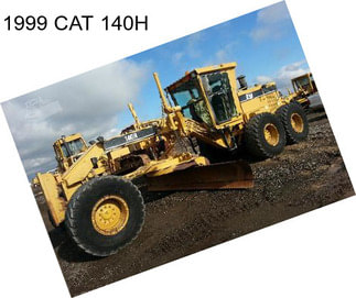 1999 CAT 140H