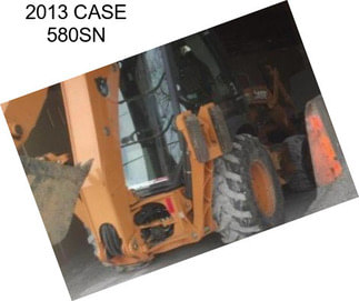 2013 CASE 580SN