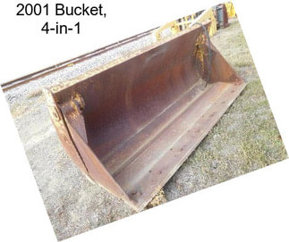 2001 Bucket, 4-in-1