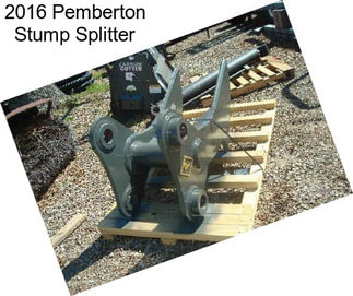 2016 Pemberton Stump Splitter