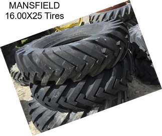 MANSFIELD 16.00X25 Tires