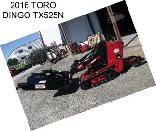 2016 TORO DINGO TX525N