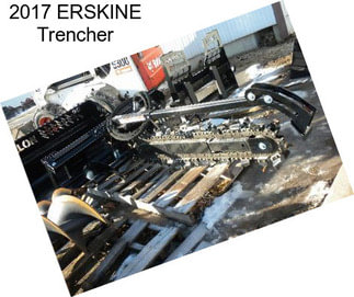 2017 ERSKINE Trencher