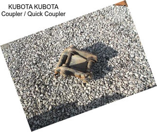 KUBOTA KUBOTA Coupler / Quick Coupler