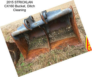 2015 STRICKLAN CX160 Bucket, Ditch Cleaning