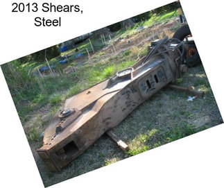 2013 Shears, Steel