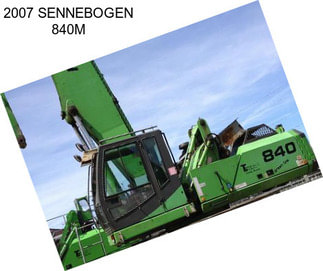 2007 SENNEBOGEN 840M