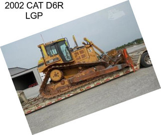 2002 CAT D6R LGP