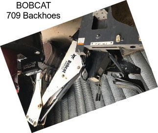 BOBCAT 709 Backhoes