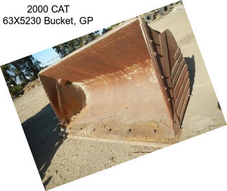 2000 CAT 63X5230 Bucket, GP
