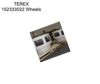TEREX 152333022 Wheels