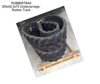 RUBBERTRAX 300x52.5x70 Undercarriage, Rubber Track