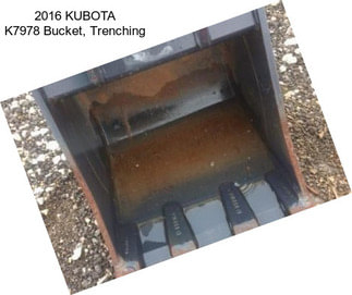 2016 KUBOTA K7978 Bucket, Trenching